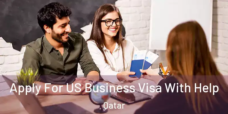  Apply For US Business Visa With Help Qatar