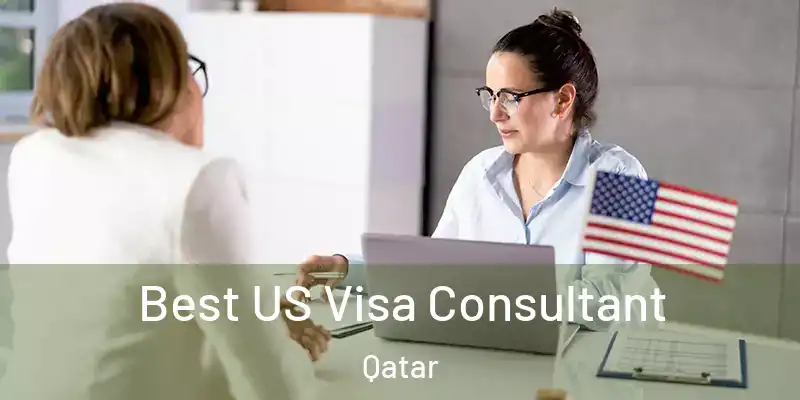  Best US Visa Consultant Qatar