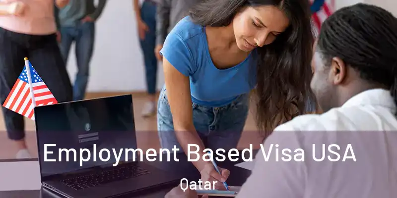  Employment Based Visa USA Qatar