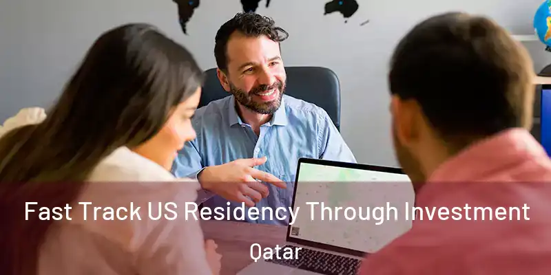  Fast Track US Residency Through Investment Qatar