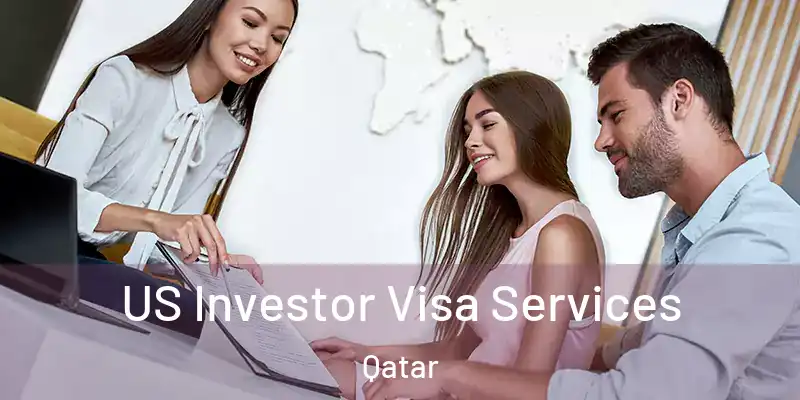  US Investor Visa Services Qatar