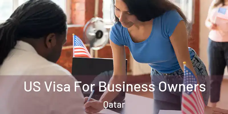  US Visa For Business Owners Qatar