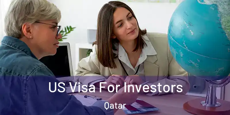  US Visa For Investors Qatar