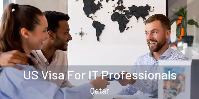  US Visa For IT Professionals Qatar