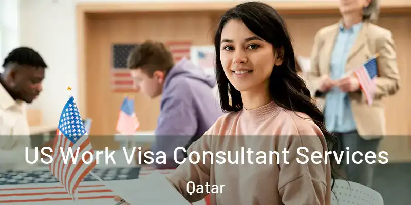  US Work Visa Consultant Services Qatar