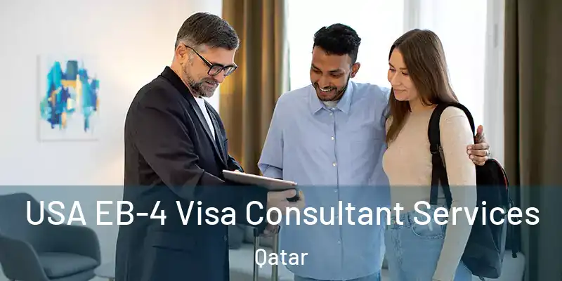  USA EB-4 Visa Consultant Services Qatar